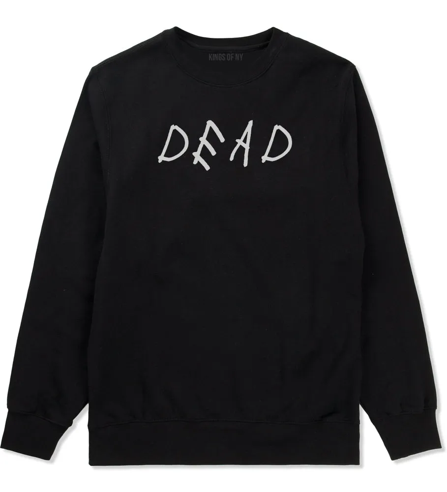 Dead Font Mens Crewneck Sweatshirt